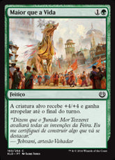 Maior que a Vida / Larger Than Life - Magic: The Gathering - MoxLand